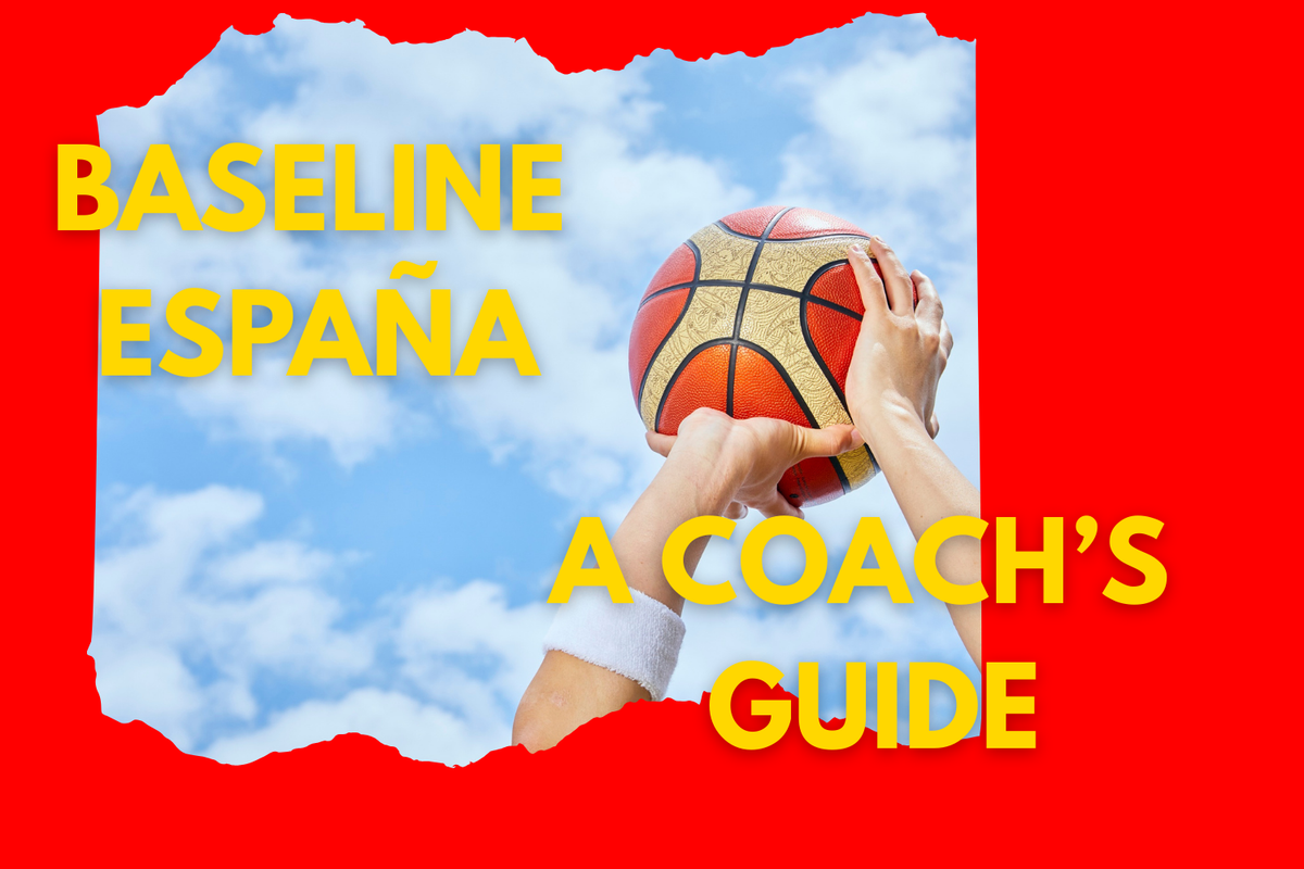 Baseline España: A Coach's Guide